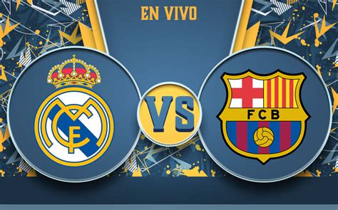 Real Madrid Vs Barcelona Clasico 2024 - Sissy Ealasaid