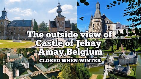 The Outside View Of Jehay Castle In Amaybelgium Youtube