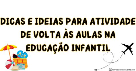 Arquivo de Dicas e Ideias para Atividade de Volta às Aulas na Educação