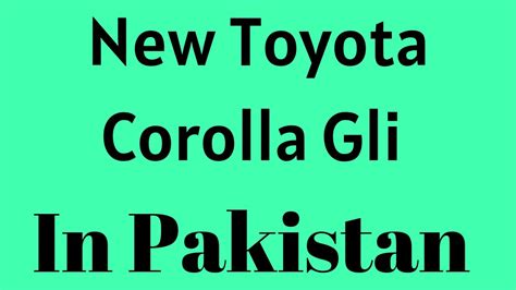 Toyota Corolla Gli Best Cars In Pakistan 2022 Latest Toyota Corolla