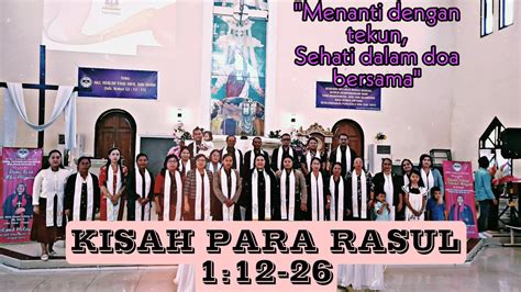 Khotbah Kisah Para Rasul Rasul Rasul Menanti Nanti Matias