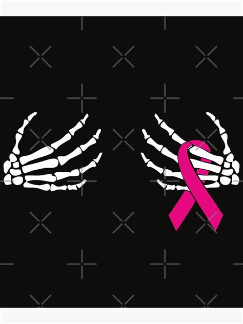 Skeleton Hands Breast Cancer Awareness Month With Pink Ribbon Poster By Alenaz Redbubble