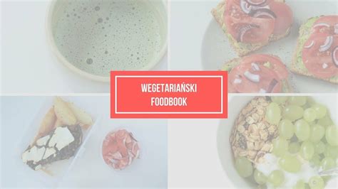 FOODBOOK 13 co jem w ciągu dnia wegetariański jadłospis CDA