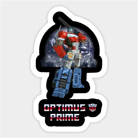 Optimus Prime Optimus Prime Sticker Teepublic