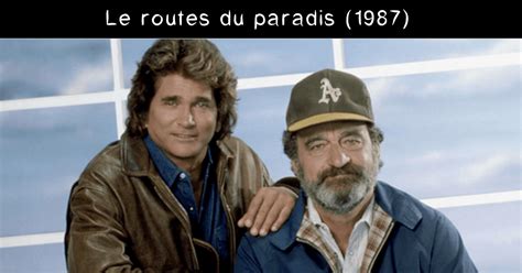 Les Routes Du Paradis Tous Les Pisodes Automasites