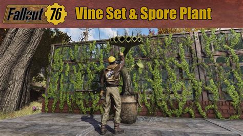 Vine Set Spore Plant Fallout 76 Showcase YouTube