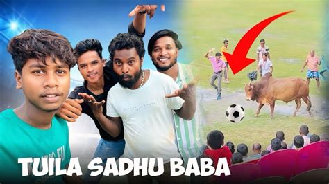 Tuila Sadhu Baba Saw Napam Thenga Para Football Tournament