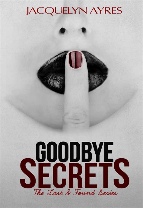 Cover Reveal: Goodbye Secrets - Fabulous and Fun