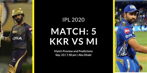 IPL 2020 – KKR vs MI – Match Preview [Head to Head, Match Conditions ...