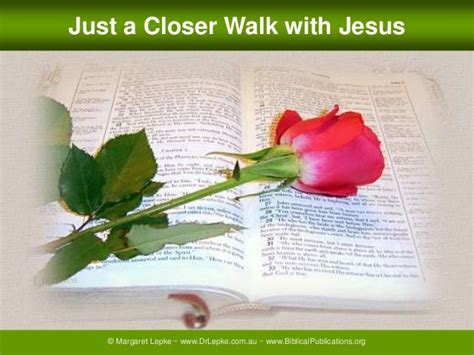 Just a Closer Walk With Jesus