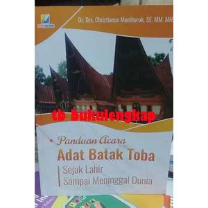 Jual Buku Panduan Acara Adat Batak Toba Sejak Lahir Sampai Meninggal