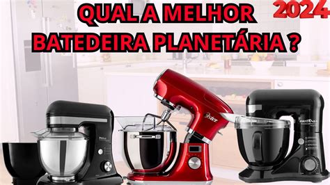 Qual A Melhor Marca De Batedeira Planetária - QUAL A MELHOR BATEDEIRA PLANETÁRIA DE 2024? | TOP 5 MELHORES BATEDEIRA ...