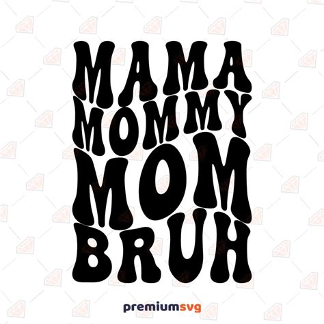 Retro Mama Mommy Mom Bruh SVG Wavy Text Design PremiumSVG