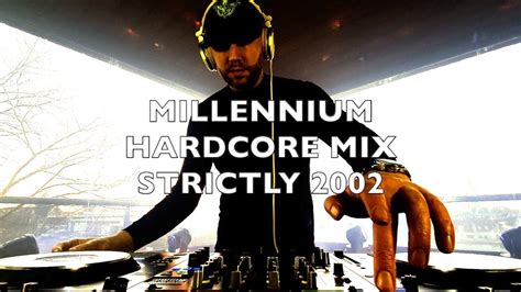 Millennium Hardcore Strictly Mix YouTube