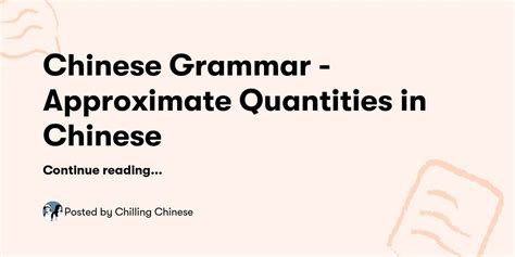 Chinese Grammar Approximate Quantities In Chinese Chilling Chinese