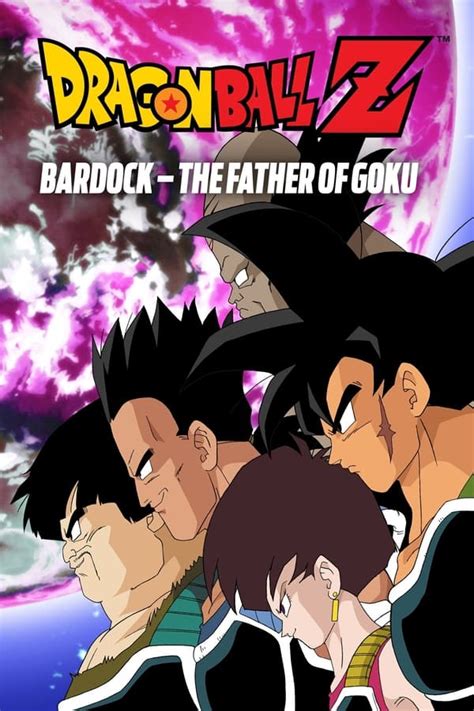 Dragon Ball Z Bardock The Father Of Goku Watchmovieshd