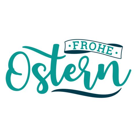 Frohe Ostern Greeting Lettering Transparent PNG SVG Vector File