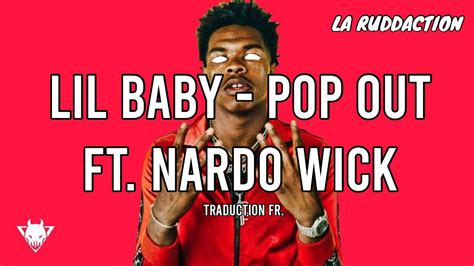 Lil Baby Pop Out ft Nardo Wick Traduction française LA