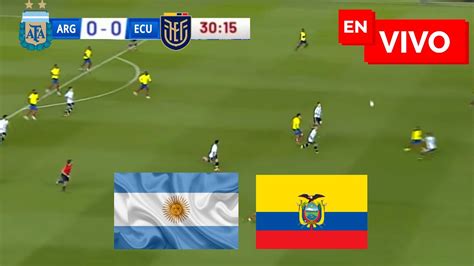 🔴 Argentina Vs Ecuador En Vivo Eliminatorias Youtube