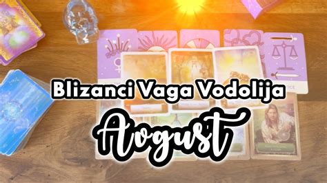 Blizanci Vaga Vodolija Tarot Avgust YouTube