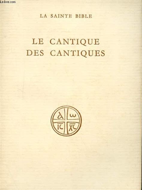 LE CANTIQUE DES CANTIQUES By LA SAINTE BIBLE Bon Couverture Souple