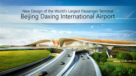 New Design of the World’s Largest Passenger Terminal – Beijing Daxing ...