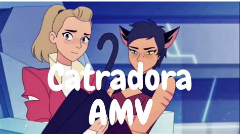 Catradora Momentss5amvsomeone Like You Youtube