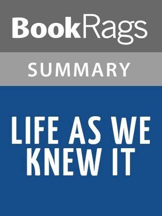 Summary Study Guide Life As We Knew It By Susan Beth Pfeffer By