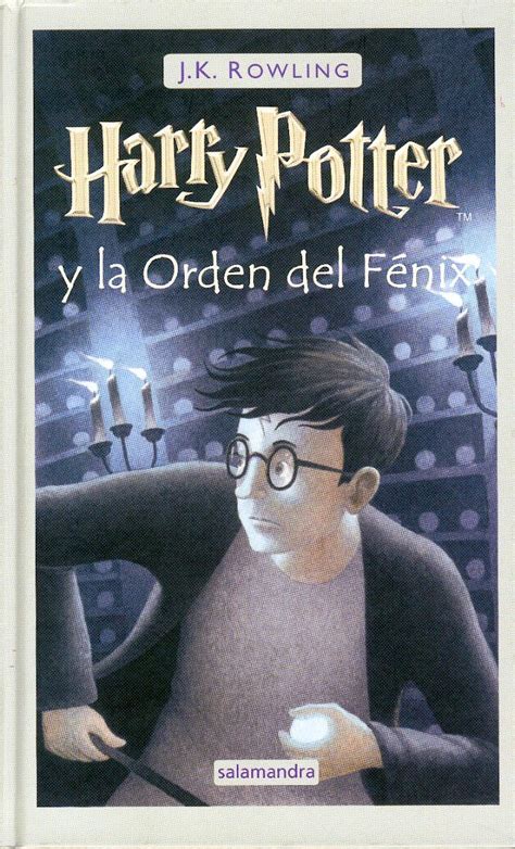 Sobre Un Mundo De Papel Y Tinta Libros Harry Potter Y La Orden Del Fénix