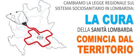 La cura della sanità lombarda comincia dal territorio SEGUI LA