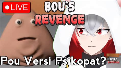 Katanya Ada New Update Bou S Revenge Indonesia Vertikal Streaming