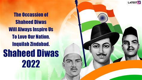 Shaheed Diwas 2022 Quotes And Hd Images Send Powerful Sayings Whatsapp