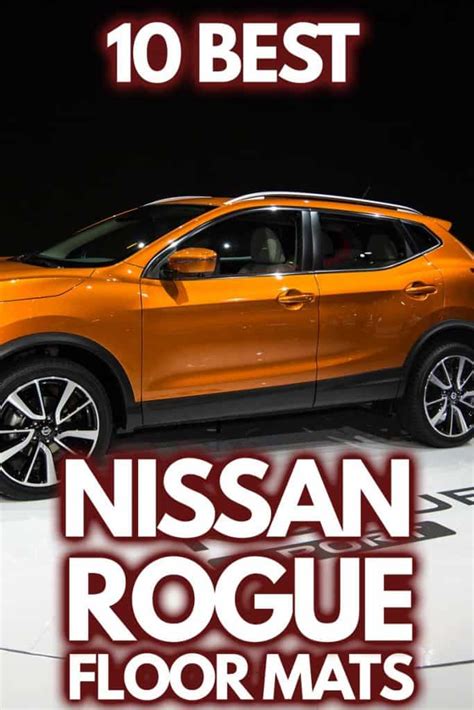 10 Best Nissan Rogue Floor Mats