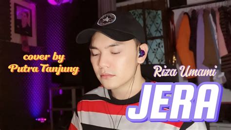 Jera Riza Umami Cover By Putra Tanjung YouTube