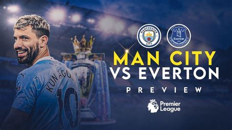 Manchester City Vs Everton Preview Premier League 202021