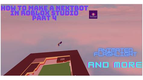 How To Make A Nextbot In Roblox Studio Part 4 YouTube