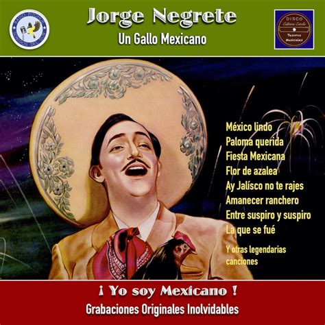 Yo Soy Mexicano Album By Jorge Negrete Spotify