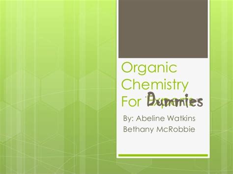 Organic chemistry for Dummies