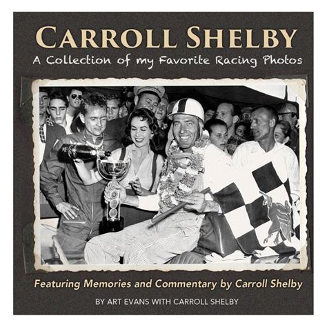 Carroll Shelby - A Collection Of My Favorite Racing Photos - John Woolfe Racing