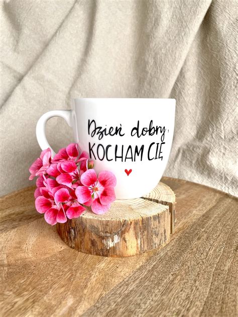 Kubek Dzie Dobry Kocham Ci Ml R Cznie Zdobiona Porcelana Kika