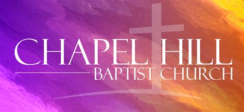 Chapel Hill Baptist Church | Home