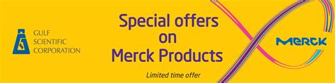 Special offers on Merck Products - Gulf Scientific Corporation