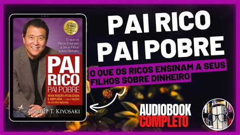 Pai Rico Pai Pobre Audiobook Completo Youtube