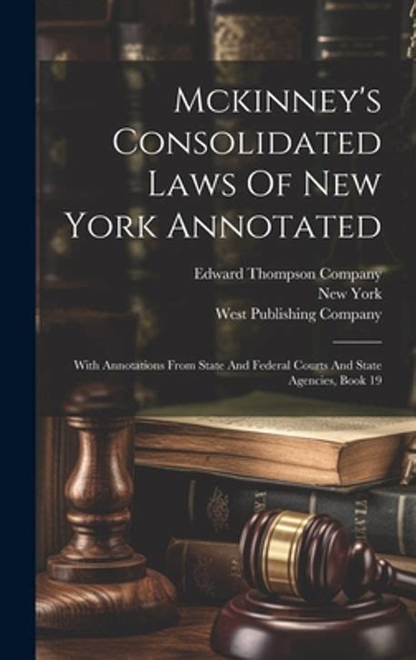 Mckinney S Consolidated Laws Of New York Annotated State New York 교보문고