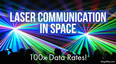 Laser Communication in Space Could Multiply Data Rates by 100x