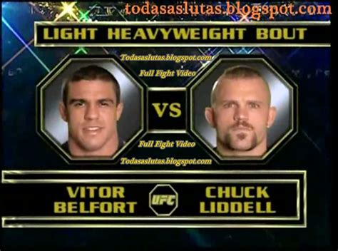 Todas as Lutas Full Fight: Chuck Liddell vs Vitor Belfort Full Fight