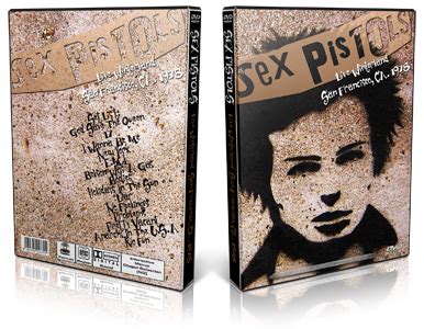 Sex Pistols Compilation DVD San Francisco 1978 Proshot Live Show Recording