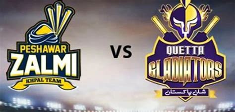 Psl Peshawar Zalmi Vs Quetta Gladiators The Neutral