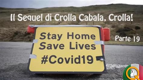 Il Sequel Di Crolla Cabala Crolla Parte Covid Parte Di Pi