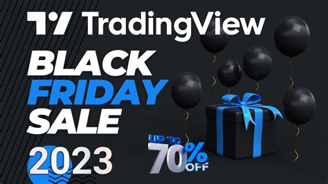 TradingView Black Friday Sale 2023 Up To 70 Off YouTube